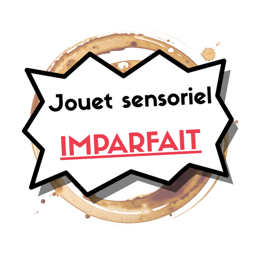Jouet sensoriel - imparfait