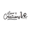 Laser & Créations VR.