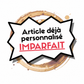 Articles déjà personnalisés - imparfait