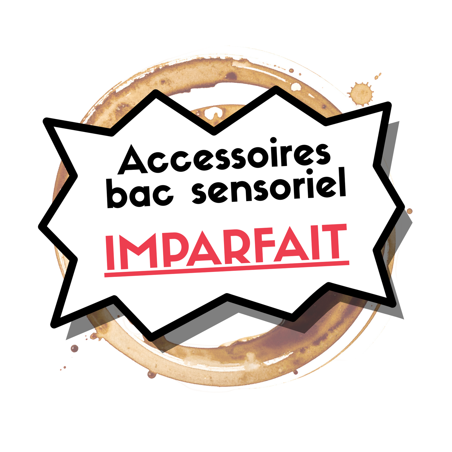 Accessoires bac sensoriel - imparfait